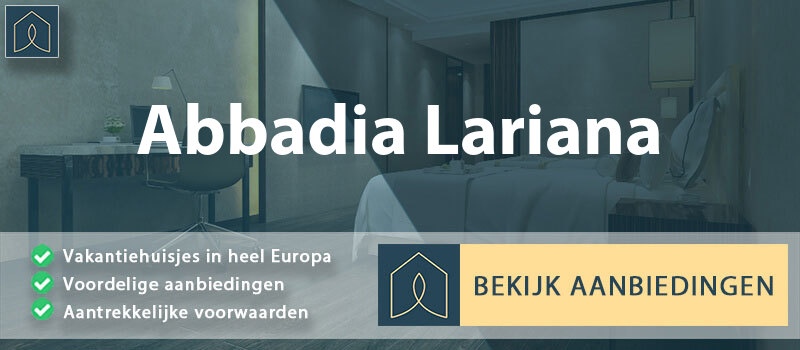 vakantiehuisjes-abbadia-lariana-lombardije-vergelijken