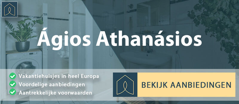 vakantiehuisjes-agios-athanasios-oost-attica-vergelijken