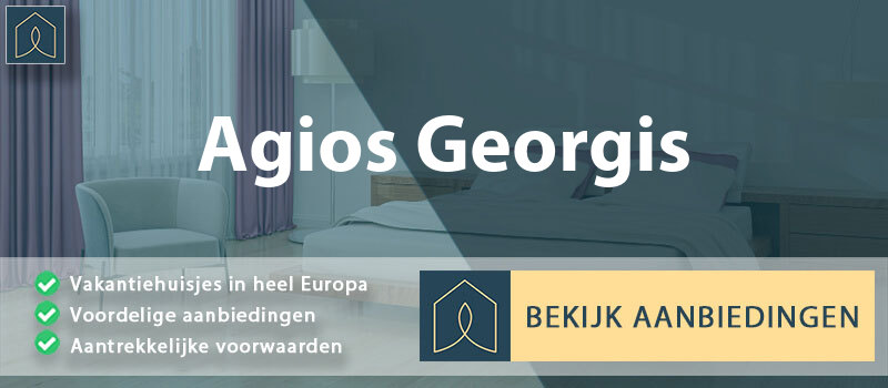 vakantiehuisjes-agios-georgis-ionische-eilanden-vergelijken