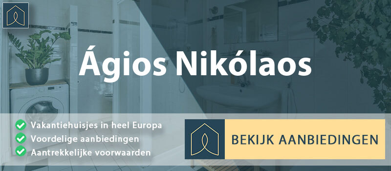 vakantiehuisjes-agios-nikolaos-centraal-macedonie-vergelijken