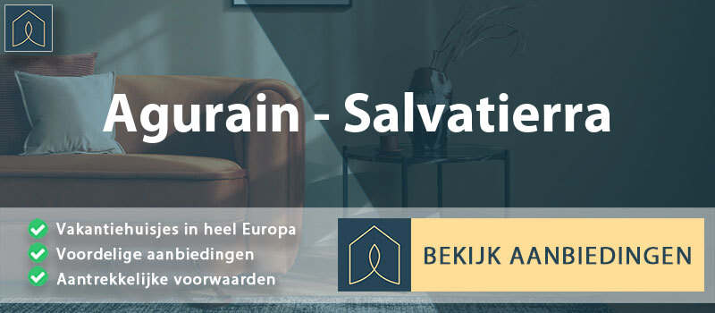 vakantiehuisjes-agurain-salvatierra-baskenland-vergelijken