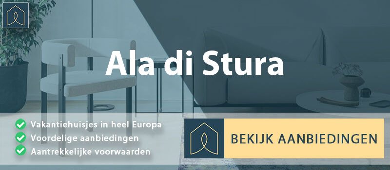 vakantiehuisjes-ala-di-stura-piemont-vergelijken