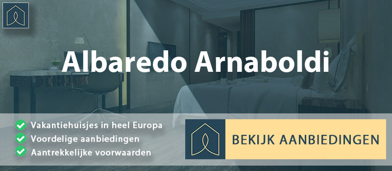vakantiehuisjes-albaredo-arnaboldi-lombardije-vergelijken