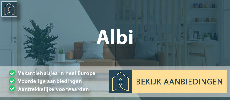 vakantiehuisjes-albi-occitanie-vergelijken