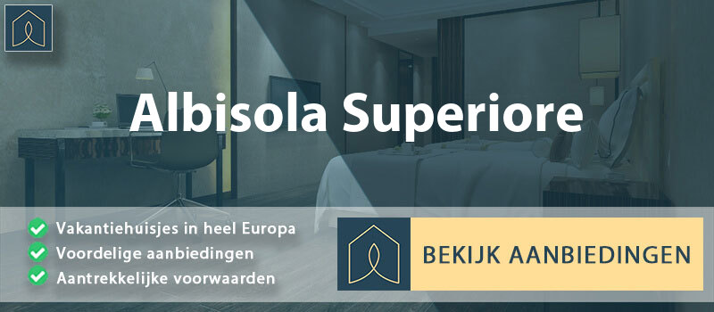 vakantiehuisjes-albisola-superiore-ligurie-vergelijken