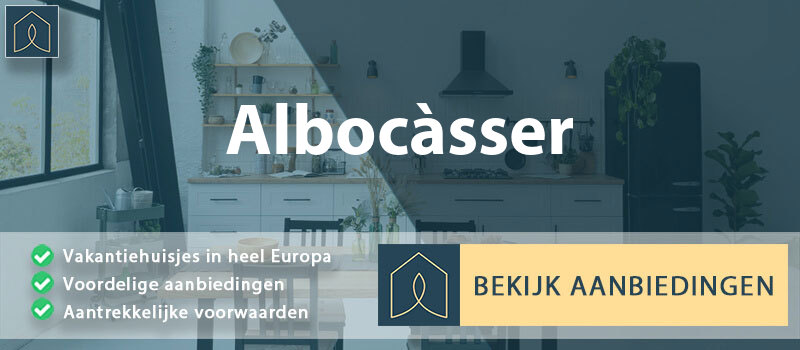 vakantiehuisjes-albocasser-valencia-vergelijken