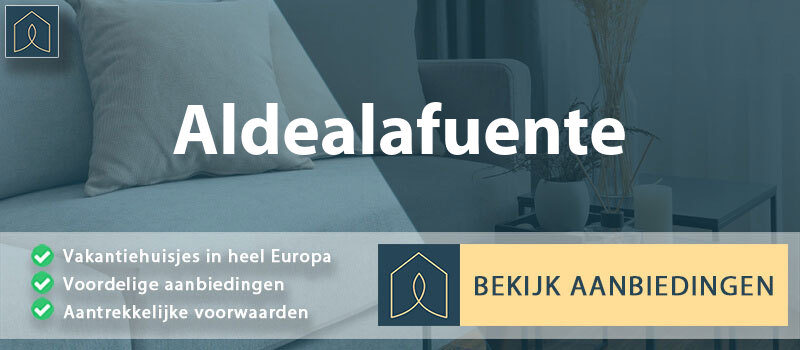 vakantiehuisjes-aldealafuente-leon-vergelijken