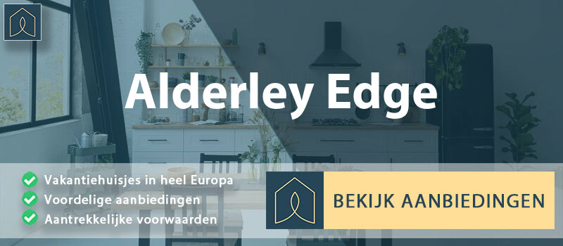 vakantiehuisjes-alderley-edge-engeland-vergelijken