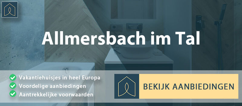 vakantiehuisjes-allmersbach-im-tal-baden-wurttemberg-vergelijken