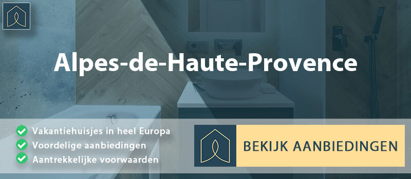 vakantiehuisjes-alpes-de-haute-provence-provence-alpes-cote-d-azur-vergelijken