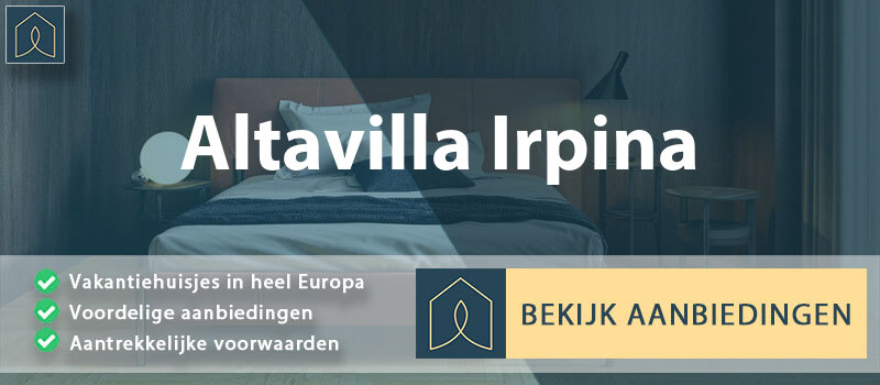 vakantiehuisjes-altavilla-irpina-campanie-vergelijken