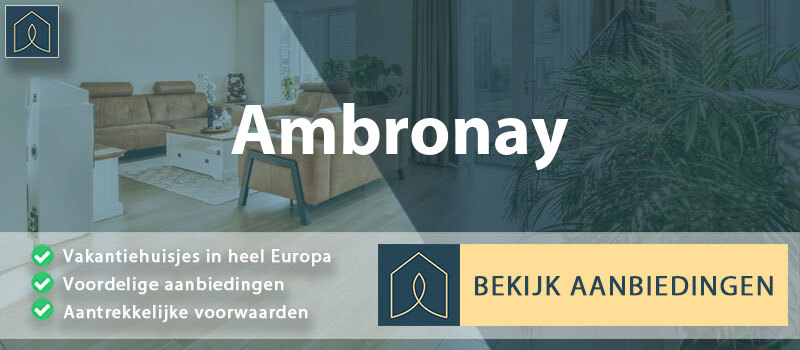 vakantiehuisjes-ambronay-auvergne-rhone-alpes-vergelijken