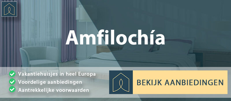 vakantiehuisjes-amfilochia-west-griekenland-vergelijken