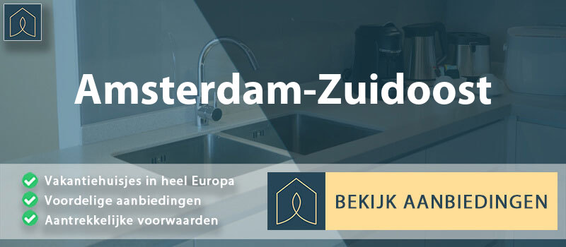 vakantiehuisjes-amsterdam-zuidoost-noord-holland-vergelijken