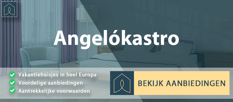 vakantiehuisjes-angelokastro-west-griekenland-vergelijken