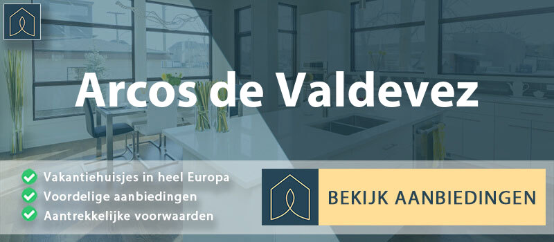 vakantiehuisjes-arcos-de-valdevez-viana-do-castelo-vergelijken
