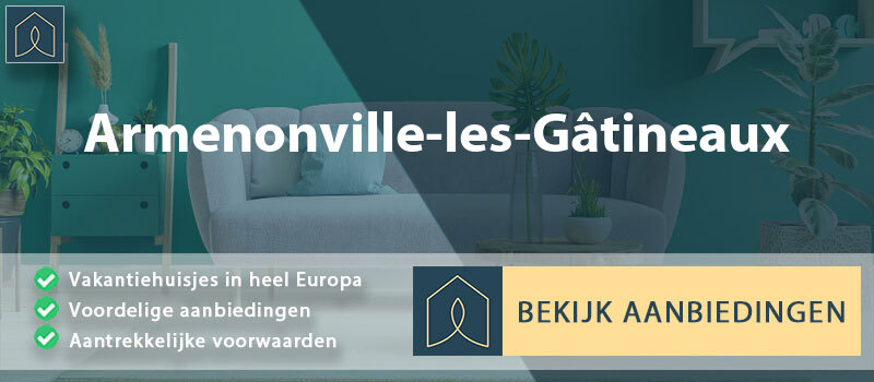 vakantiehuisjes-armenonville-les-gatineaux-centre-val-de-loire-vergelijken