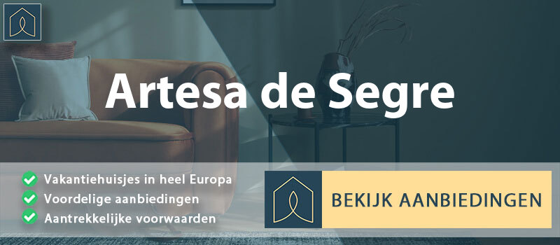 vakantiehuisjes-artesa-de-segre-catalonie-vergelijken