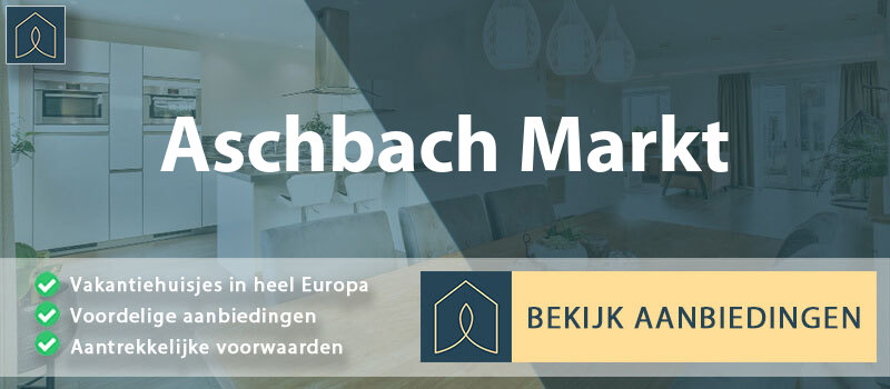 vakantiehuisjes-aschbach-markt-neder-oostenrijk-vergelijken