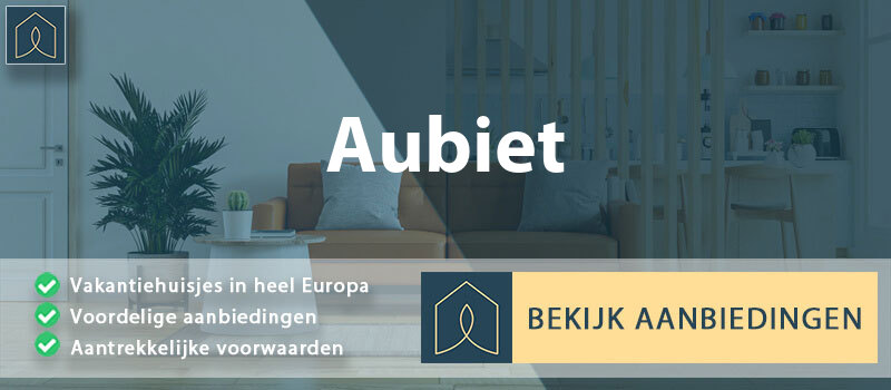 vakantiehuisjes-aubiet-occitanie-vergelijken