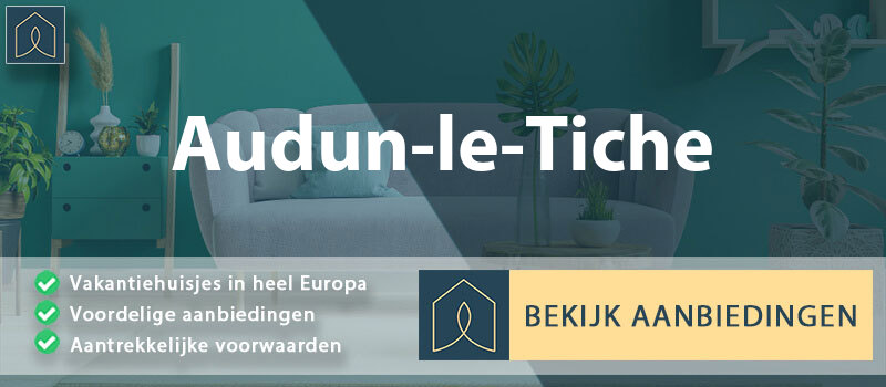 vakantiehuisjes-audun-le-tiche-grand-est-vergelijken