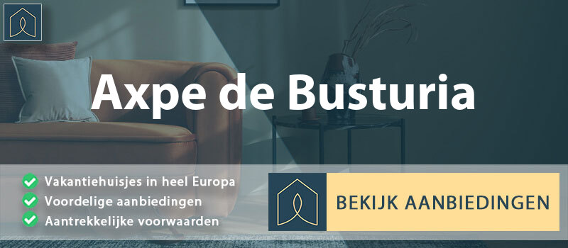 vakantiehuisjes-axpe-de-busturia-baskenland-vergelijken