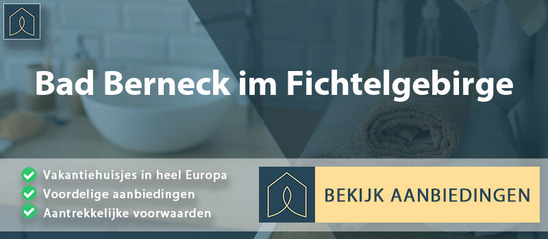 vakantiehuisjes-bad-berneck-im-fichtelgebirge-beieren-vergelijken