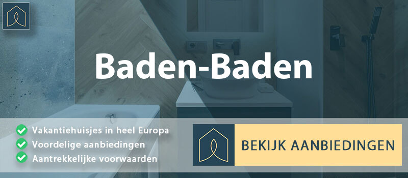 vakantiehuisjes-baden-baden-baden-wurttemberg-vergelijken
