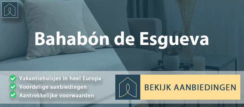 vakantiehuisjes-bahabon-de-esgueva-leon-vergelijken