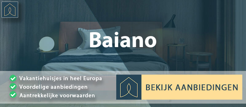 vakantiehuisjes-baiano-campanie-vergelijken