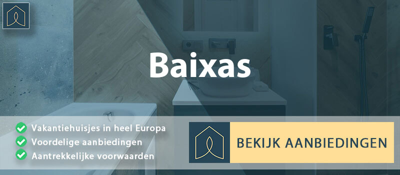 vakantiehuisjes-baixas-occitanie-vergelijken