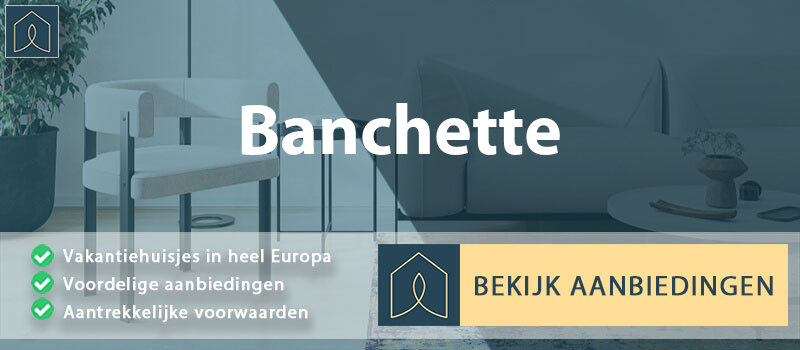 vakantiehuisjes-banchette-piemont-vergelijken