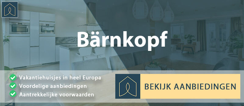 vakantiehuisjes-barnkopf-neder-oostenrijk-vergelijken