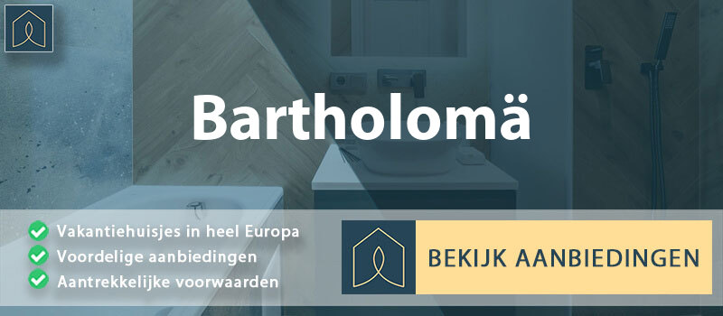 vakantiehuisjes-bartholoma-baden-wurttemberg-vergelijken