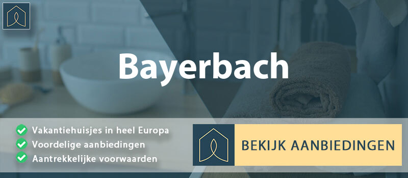 vakantiehuisjes-bayerbach-beieren-vergelijken