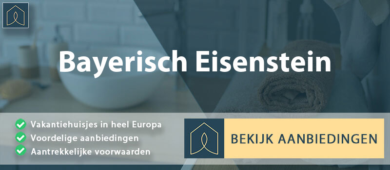 vakantiehuisjes-bayerisch-eisenstein-beieren-vergelijken