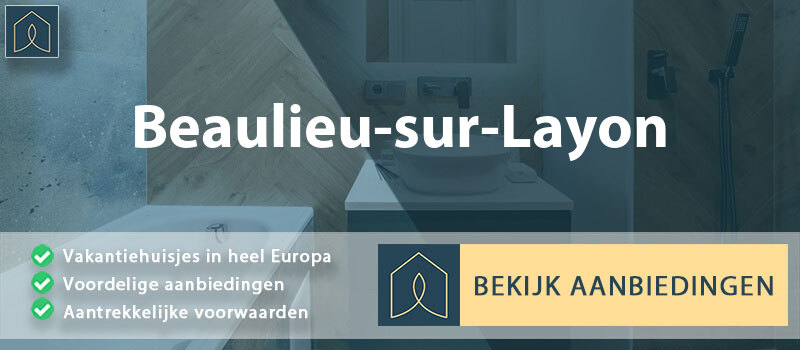 vakantiehuisjes-beaulieu-sur-layon-pays-de-la-loire-vergelijken