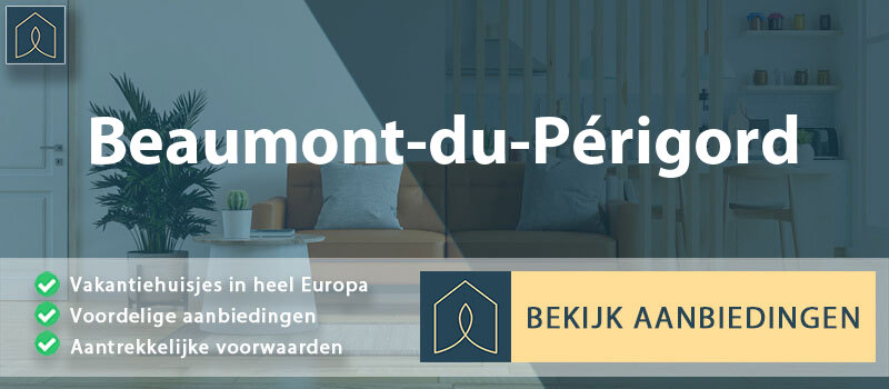 vakantiehuisjes-beaumont-du-perigord-nouvelle-aquitaine-vergelijken