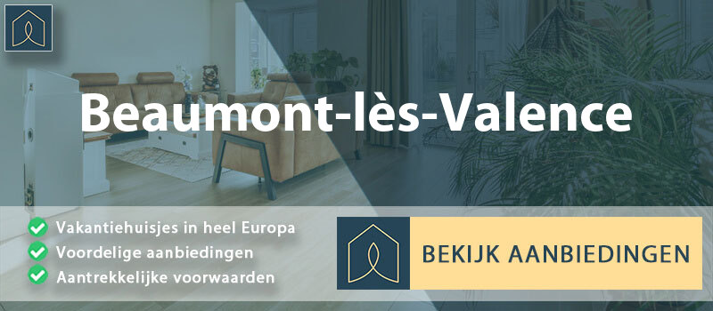vakantiehuisjes-beaumont-les-valence-auvergne-rhone-alpes-vergelijken