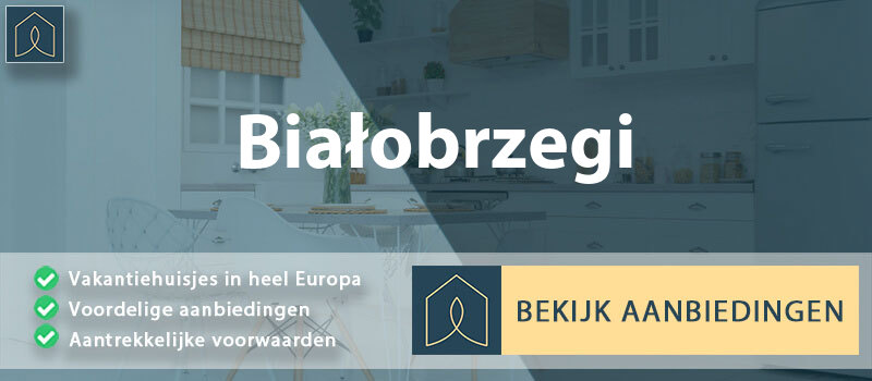 vakantiehuisjes-bialobrzegi-mazovie-vergelijken