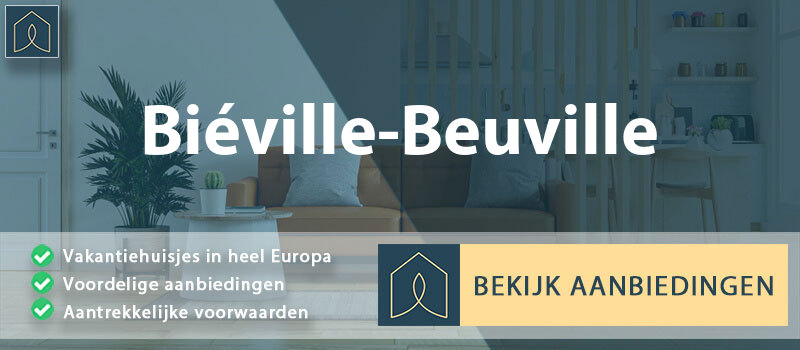 vakantiehuisjes-bieville-beuville-normandie-vergelijken