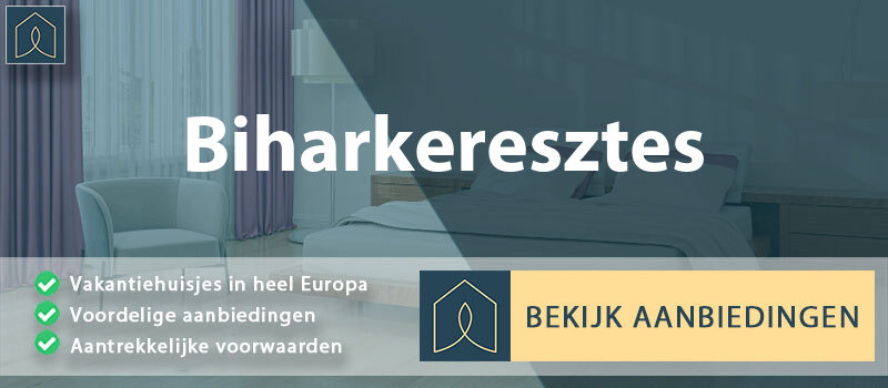 vakantiehuisjes-biharkeresztes-hajdu-bihar-vergelijken