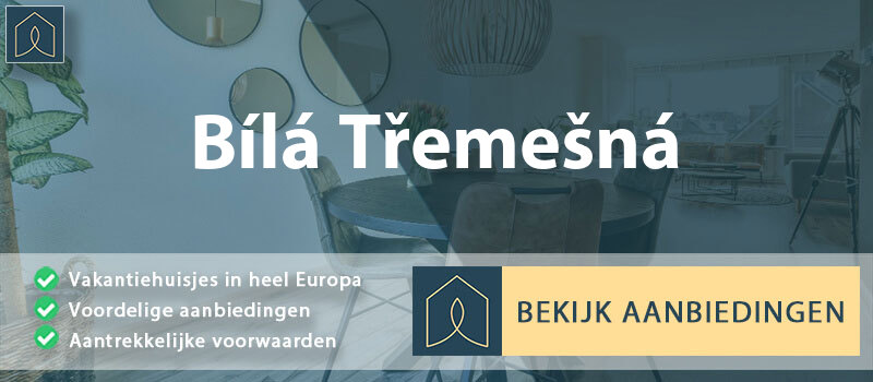 vakantiehuisjes-bila-tremesna-hradec-kralove-vergelijken