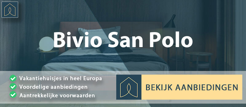vakantiehuisjes-bivio-san-polo-lazio-vergelijken