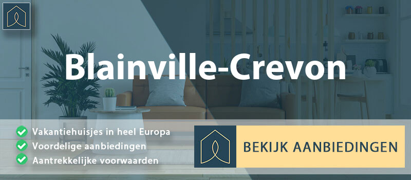 vakantiehuisjes-blainville-crevon-normandie-vergelijken