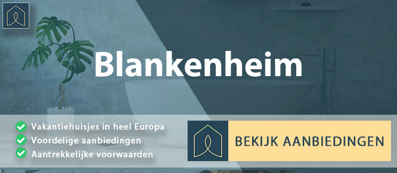 vakantiehuisjes-blankenheim-noordrijn-westfalen-vergelijken