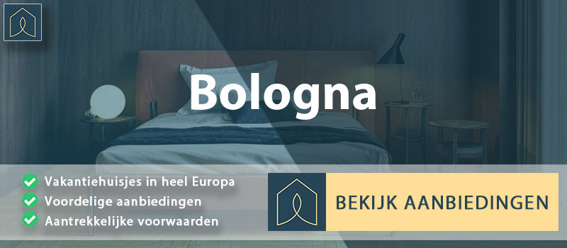 vakantiehuisjes-bologna-emilia-romagna-vergelijken