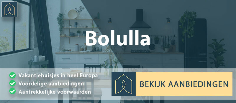 vakantiehuisjes-bolulla-valencia-vergelijken