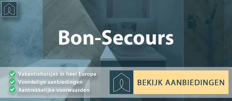 vakantiehuisjes-bon-secours-provence-alpes-cote-d-azur-vergelijken