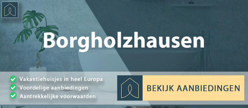 vakantiehuisjes-borgholzhausen-noordrijn-westfalen-vergelijken